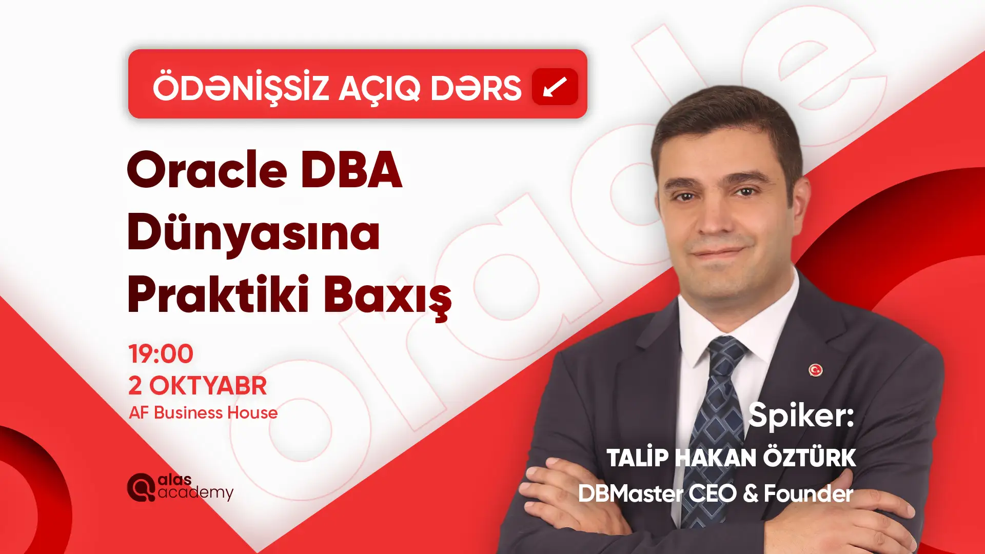Oracle ilə 1 Saatda DBA Ol: Praktiki Baxış– Talip Hakan Öztürk ilə açıq dərs