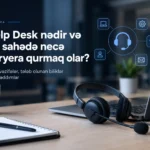 help desk nədir, help desk, help desk mütəxəssisi, help desk specialist, help desk işi, help desk maaşı, help desk əmək haqqı, help desk mütəxəssisi maaşı, help desk necə olmaq olar, help desk kursu, help desk təlimi, help desk vakansiya, IT help desk, IT support, texniki dəstək, texniki dəstək mütəxəssisi, help desk vəzifələri, help desk nə iş görür, help desk bacarıqları, help desk üçün nə bilmək lazımdır, help desk ticket, ticket sistemi, service desk nədir, help desk service desk fərqi, Level 1 help desk, Level 2 help desk, IT karyerasına necə başlamaq olar, IT sahəsinə necə girmək olar, help desk Azərbaycanda, help desk maaşı Azərbaycanda, Bakı help desk, help desk specialist maaşı, AI help desk, süni intellekt help desk, help desk təlimi Azərbaycan